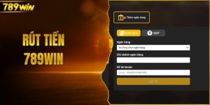 Rút Tiền 789WIN An Toàn Nhanh Chóng Cho Thành Viên